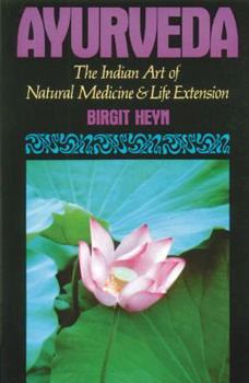 Paperback Ayurveda: The Indian Art of Natural Medicine and Life Extension Book