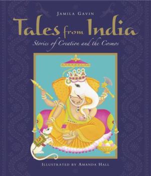 Hardcover Tales from India: Stories of Creation and the Cosmos Book