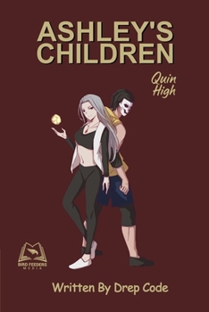 Paperback Ashley's Children: Quin High Book