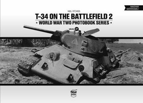 Hardcover T-34 on the Battlefield: Volume 2 Book