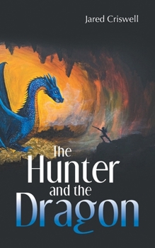 Paperback The Hunter and the Dragon Book