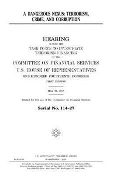 Paperback A dangerous nexus: terrorism, crime, and corruption Book