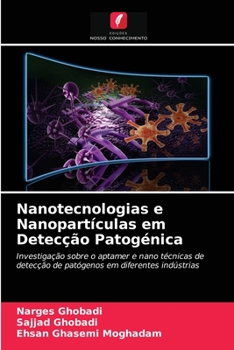 Paperback Nanotecnologias e Nanopartículas em Detecção Patogénica [Portuguese] Book