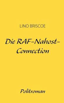 Paperback Die RAF-Nahost-Connection [German] Book
