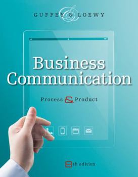 Product Bundle Bundle: Business Communication: Process and Product (Book Only), 8th + LMS Integrated for MindTap Business Communication, 1 term (6 months) Printed Access Card Book
