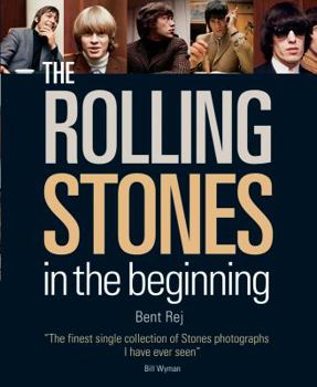 Paperback The Rolling Stones: In the Beginning Book