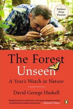 Paperback The Forest Unseen: A Year's Watch in Nature Book