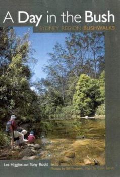 Paperback Day in the Bush: Sydney Region Bushwalks Book