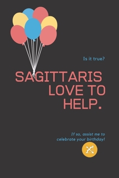 Paperback Sagittarius Love to help: Lined Horoscope Notebook / Zodiac Journal Gift, 120 Pages, 6x9, Soft Cover, Matte Finish Book