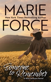 Someone to Remember, A Wild Widows Novel (Wild Widows Series) - Book #5 of the Wild Widows