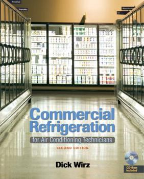 Hardcover Commercial Refrigeration: For Air Conditioning Technicians Book