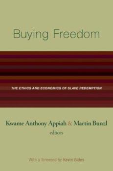 Paperback Buying Freedom: The Ethics and Economics of Slave Redemption Book