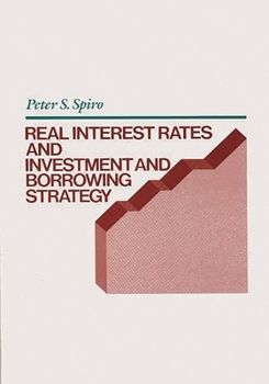 Hardcover Real Interest Rates and Investment and Borrowing Strategy Book