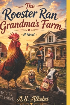 Paperback The Rooster Ran Grandma's Farm Book