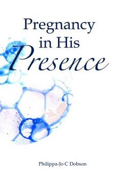 Paperback Pregnancy in His Presence Book