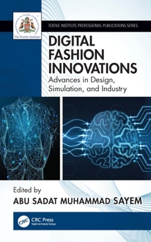 Hardcover Digital Fashion Innovations: Advances in Design, Simulation, and Industry Book