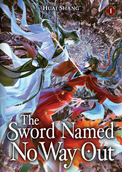 Paperback The Sword Named No Way Out: Jian Ming Bu NAI He (Novel) Vol. 1 Book