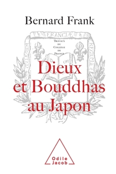 Paperback Dieux et Bouddhas au Japon [French] Book