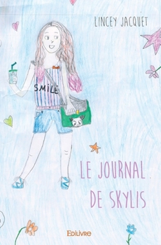 Paperback Le journal de Skylis [French] Book