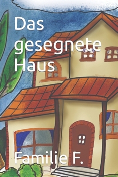 Paperback Das gesegnete Haus [German] Book