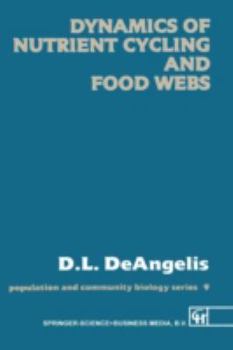 Hardcover Dynamics of Nutrient Cycling and Food Webs Book
