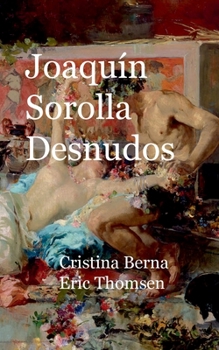 Paperback Joaquin Sorolla Desnudos [Spanish] Book