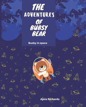 Paperback The Adventures Of Bubsy Bear: Children's book