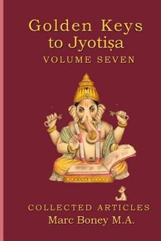 Paperback Golden Keys to Jyotisha: Volume 7 Book