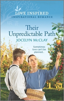 Mass Market Paperback Their Unpredictable Path: An Uplifting Inspirational Romance Book