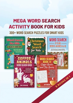 Paperback Mega Word Search Activity Book for Kids: 300+ Word Search Puzzles for Kids Book