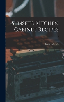 Hardcover Sunset's Kitchen Cabinet Recipes; 1 Book
