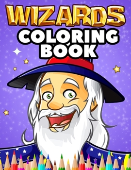 Paperback Wizard Coloring Book: Fun Activity Book for Kids, 60 Illustrations of Wizard & Magical, Mermaids, Fairies, Witcher & More! Book