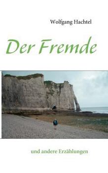 Paperback Der Fremde: und andere Erzählungen [German] Book