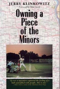Owning a Piece of the Minors (Writing Baseball) - Book  of the Writing Baseball