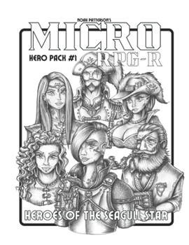 Paperback Micro RPG-R Hero Pack #1: Heroes of the Seagull Star Book