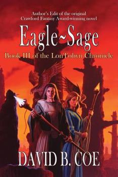 Eagle-Sage - Book #3 of the Lon Tobyn Chronicle