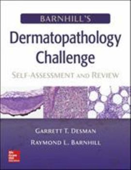 Paperback Barnhill's Dermatopathology Challenge: Self-Assessment & Review Book