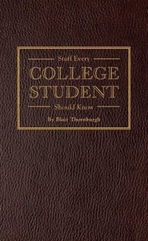 Hardcover Stuff Every College Student Should Know Book