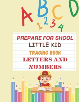 Paperback Kids Tracing Book: Letters and Numbers Book