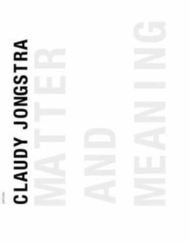Paperback Claudy Jongstra: Matter and Meaning Book