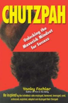 Paperback Chutzpah: Unlocking the Maverick Mindset for Success Book