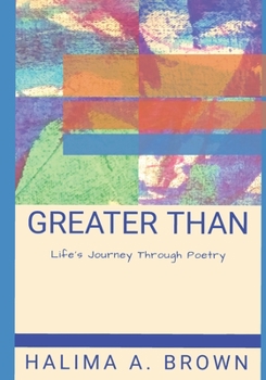 Paperback Greater Than: Life's Journey Through Poetry Book