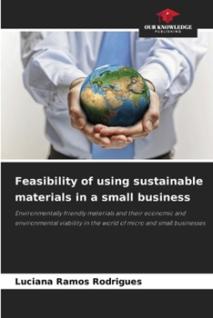 Paperback Feasibility of using sustainable materials in a small business Book