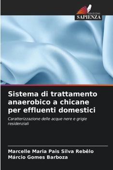 Sistema di trattamento anaerobico a chicane per effluenti domestici