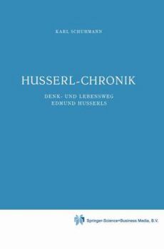 Paperback Husserl-Chronik: Denk- und Lebensweg Edmund Husserls (German Edition) Book