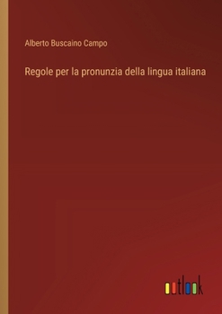 Paperback Regole per la pronunzia della lingua italiana [Italian] Book