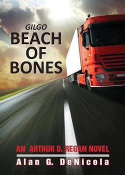 Paperback Gilgo Beach of Bones: An Arthur D. Regan Novel Book