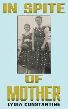 In Spite of Mother: A Sequel (Out of Mother's Shadow)