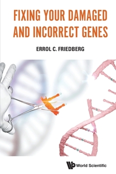 Paperback Fixing Your Damaged and Incorrect Genes Book