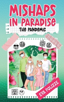Hardcover Mishaps in Paradise 2: The Pandemic Book